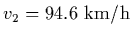 $v_2 =
94.6\ {\rm km/h}$