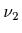 $\nu_2$