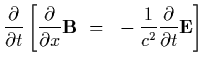$\displaystyle {\partial\over\partial t}\left[
{\partial\over\partial x}{\bf B}~=~-{1\over c^2}{\partial\over\partial
t}{\bf E}\right]$