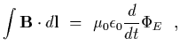 $\displaystyle \int {\bf B}\cdot d{\bf l}~=~ \mu_0\epsilon_0 {d\over dt} \Phi_E
\ \ ,$