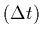 $(\Delta t)$