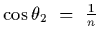$\cos\theta_2~=~{1\over n}$
