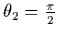 $\theta_2={\pi\over 2}$