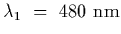 $\lambda_1~=~480~{\rm nm}$