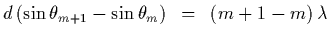 $d\left(\sin\theta_{m+1}-\sin\theta_m\right)~=~\left( m+1-m\right)\lambda$