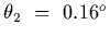 $\theta_2~=~0.16^o$