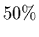 $50\%$